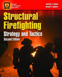 Structural Firefighting: Strategy and Tactics (Second Edition) Structural Firefighting: Strategy and Tactics (Second Edition)